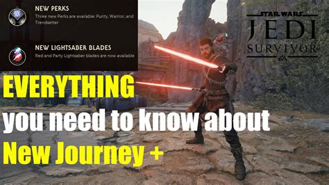 Jedi Survivor New Journey + Everything you should know.